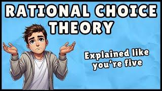 Rational Choice Theory (Ch.2)