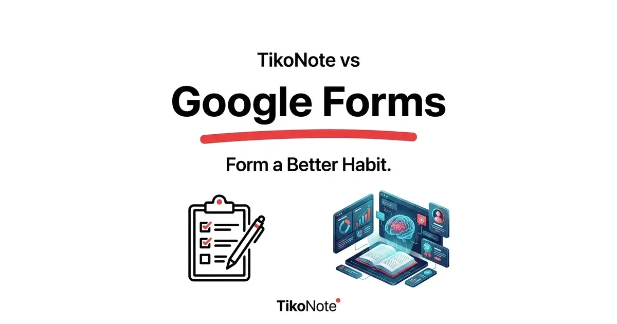 TikoNote vs Google Forms — Beste Alternative