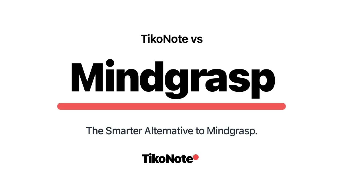 TikoNote vs Mindgrasp — Bedste Alternativ