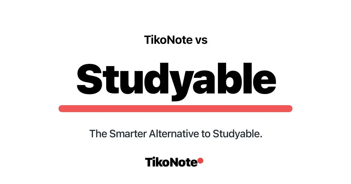 TikoNote vs Studyable — Bedste Alternativ
