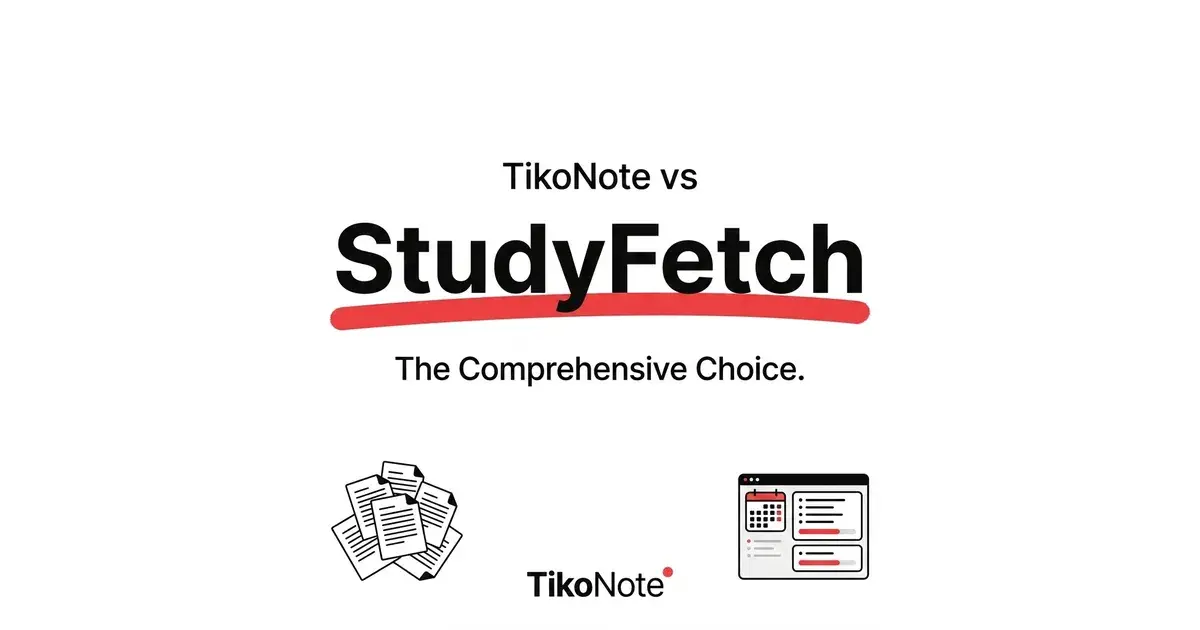 TikoNote vs StudyFetch — Bedste Alternativ