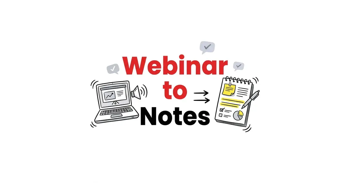 Convert webinars into notes, flashcards, and quizzes with TikoNote AI TikoNote converting a webinar recording into structured AI study notes