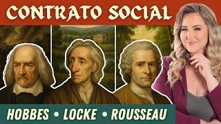 O Contrato Social: Reflexões de Hobbes, Locke e Rousseau