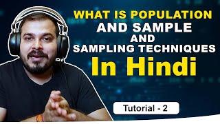 Understanding Population and Sampling Techniques