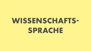 Wissenschaftliche Sprache und ihre Merkmale