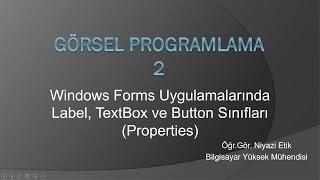 Windows Form Uygulamaları: TextBox ve Buton Sınıfları