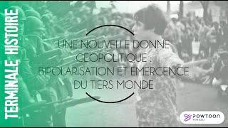 Bipolarisation et Décolonisation: Une Nouvelle Donne Géopolitique (1953-1975)