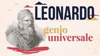 Leonardo da Vinci: Il Genio Universale