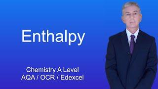 Understanding Enthalpy in Chemical Reactions