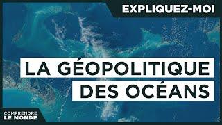 Les Enjeux Géopolitiques des Océans