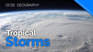 Understanding Tropical Storms